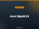 Acer Liquid Z4