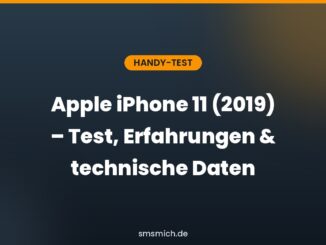 Apple iPhone 11 (2019) – Test, Erfahrungen & technische Daten