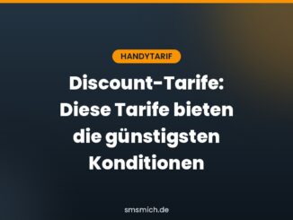 Discount-Tarife: Diese Tarife bieten die günstigsten Konditionen