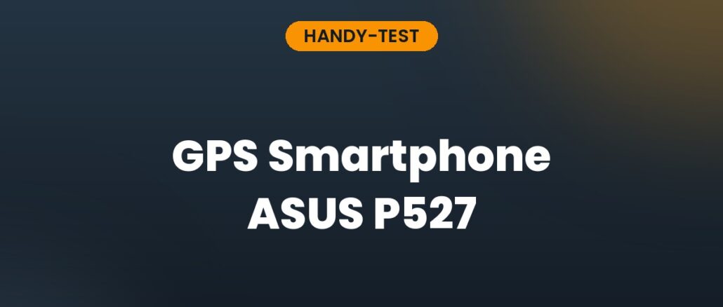 GPS Smartphone ASUS P527