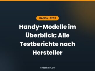 Handy-Modelle im Überblick: Alle Testberichte nach Hersteller