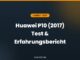 Huawei P10 (2017) Test & Erfahrungsbericht