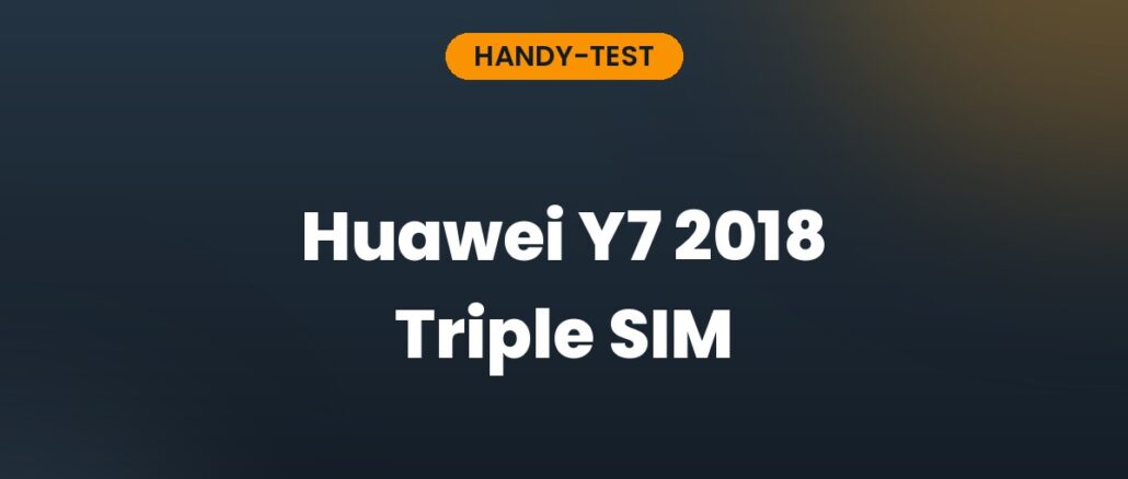 Huawei Y7 2018 Triple SIM
