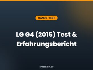 LG G4 (2015) Test & Erfahrungsbericht