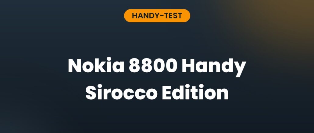 Nokia 8800 Handy Sirocco Edition
