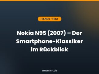 Nokia N95 (2007) – Der Smartphone-Klassiker im Rückblick