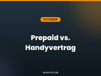 Prepaid vs. Handyvertrag