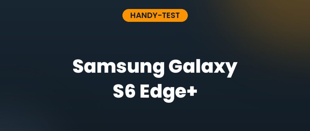 Samsung Galaxy S6 Edge+