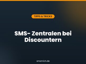 SMS- Zentralen bei Discountern