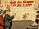 Woher kommt der Spruch Halt die Klappe