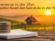 Woher kommt der Spruch Spare in der Zeit, dann hast du in der Not