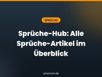 Sprüche-Hub: Alle Sprüche-Artikel im Überblick