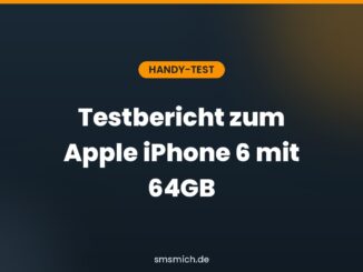 Testbericht zum Apple iPhone 6 mit 64GB