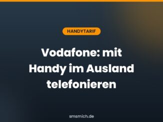 Vodafone: mit Handy im Ausland telefonieren